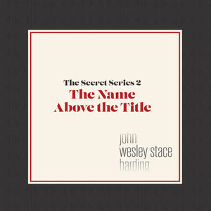 THE SECRET SERIES #2: The Name Above the Title - The Mundane (Download)