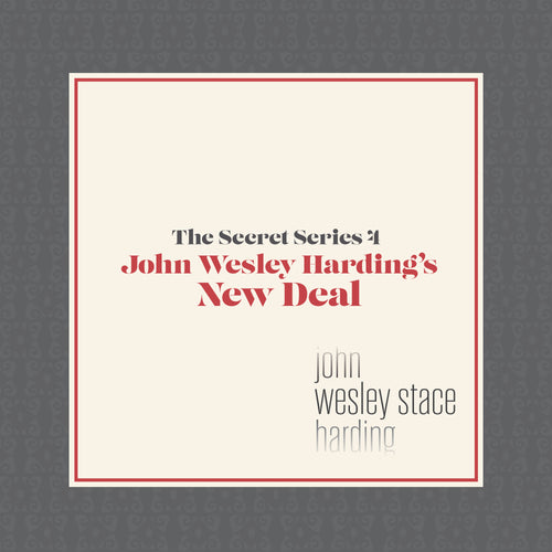 THE SECRET SERIES #4: John Wesley Harding's New Deal - The Mundane (Download)