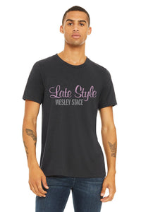 LATE STYLE T-Shirt